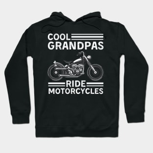 Cool Grandpas Ride Motorcycles Funny Grand Father Biker Hoodie